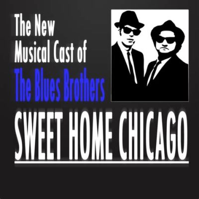  Sweet Home Chicago; En Låtsamt Buket av Blues och Urban Nostalgia